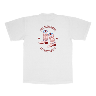 Howdy To Hitched Tee